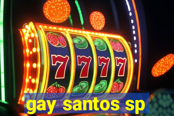 gay santos sp